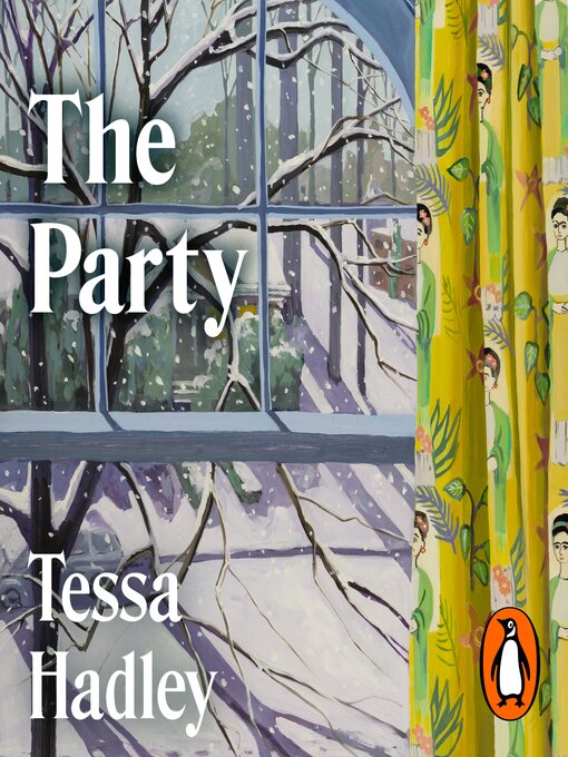 Title details for The Party by Tessa Hadley - Available